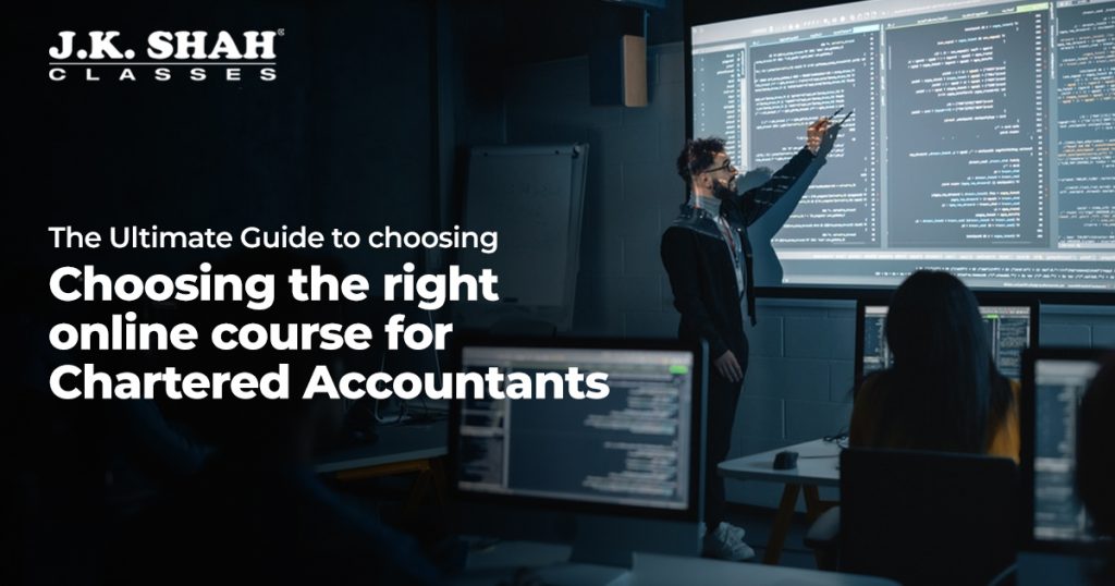 The Ultimate Guide to Choosing the Right Online Course for Chartered Accountants